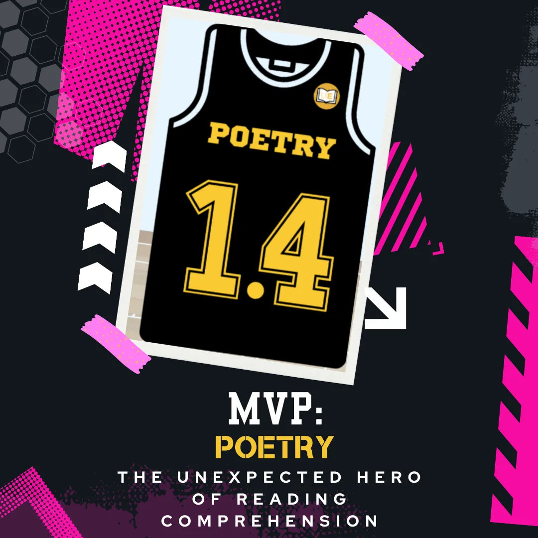 POETRY: The Unexpected MVP of Reading Comprehension